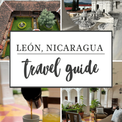 León, Nicaragua Travel Guide: Colonial Charm, Culture & Coffee