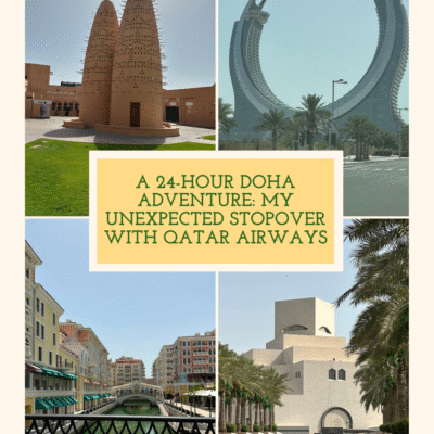 A 24-Hour Doha Adventure: My Unexpected Stopover with Qatar Airways
